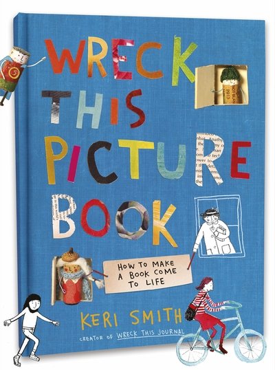 Cover for Keri Smith · Wreck This Picture Book (Hardcover Book) (2020)