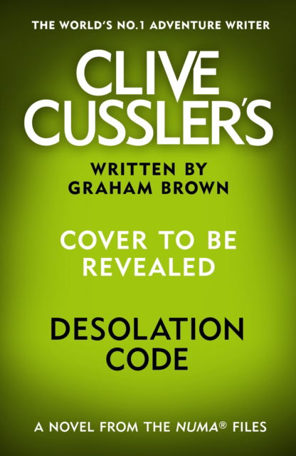 Cover for Graham Brown · Clive Cussler's Desolation Code (Paperback Book) (2024)