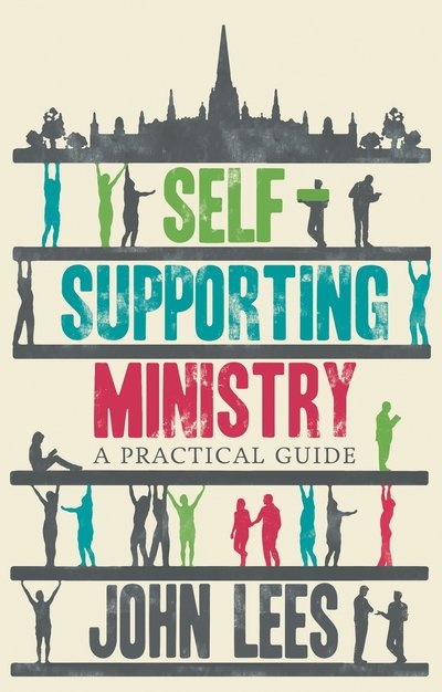 Cover for John Lees · Self-supporting Ministry: A Practical Guide (Paperback Book) (2018)