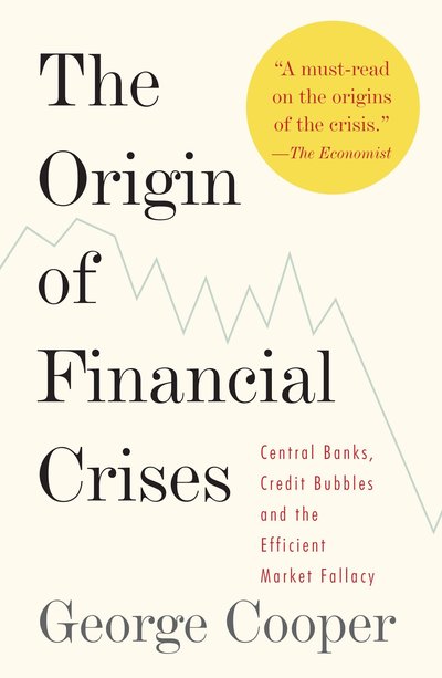 Cover for George Cooper · Origin of Financial Crises (Pocketbok) (2008)