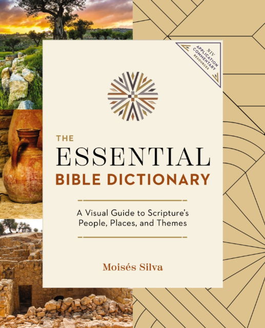 Cover for Moises Silva · The Essential Bible Dictionary: Key Insights for Reading God's Word - NIV Application Commentary Resources (Paperback Book) (2025)