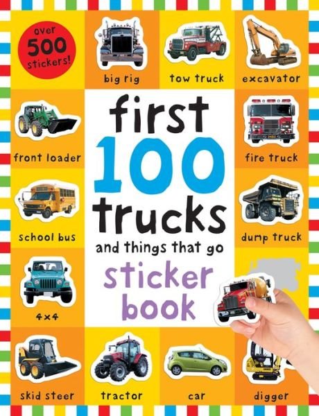Cover for Roger Priddy · First 100 Stickers: Trucks and Things That Go: Sticker book, with Over 500 stickers - First 100 (Paperback Book) (2016)