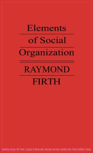 Cover for Raymond Firth · Elements of Social Organization (Hardcover bog) [New edition] (1981)