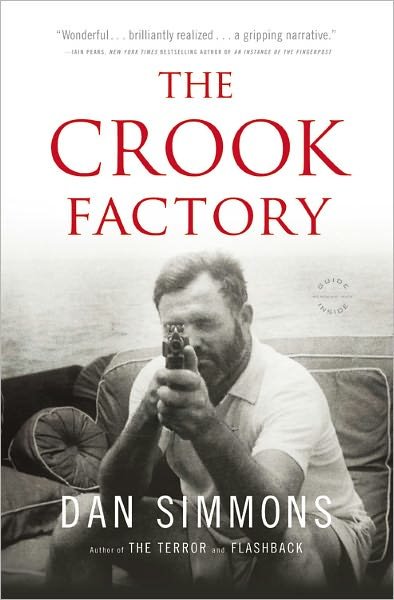 Cover for Dan Simmons · Crook Factory (Pocketbok) (2013)