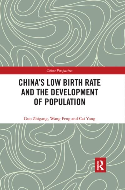 Cover for Guo Zhigang · China's Low Birth Rate and the Development of Population - China Perspectives (Paperback Book) (2020)