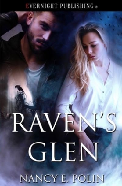 Raven's Glen - Nancy E. Polin - Livros - Evernight Publishing - 9780369501455 - 21 de março de 2020