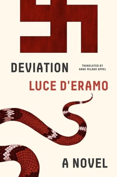 Cover for Luce D'Eramo · Deviation: A Novel (Innbunden bok) (2018)