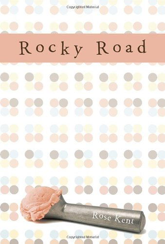 Cover for Rose Kent · Rocky Road (Paperback Book) [Reissue edition] (2012)