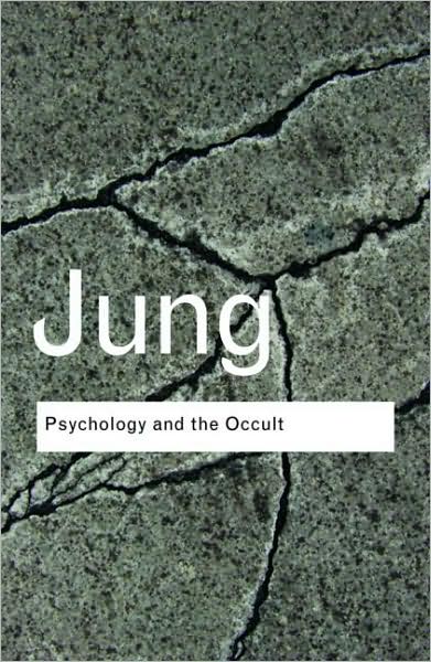 Psychology and the Occult - Routledge Classics - C.G. Jung - Kirjat - Taylor & Francis Ltd - 9780415437455 - perjantai 1. helmikuuta 2008