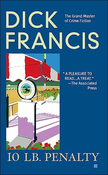 Cover for Dick Francis · 10 Lb Penalty (Taschenbuch) (2004)