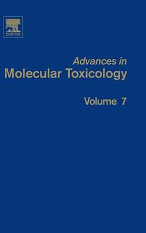 Cover for James C Fishbein · Advances in Molecular Toxicology - Advances in Molecular Toxicology (Hardcover Book) (2013)