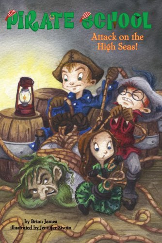 Cover for Brian James · Attack on the High Seas! #3 - Pirate School (Paperback Book) (2007)