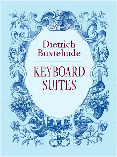 Cover for Dietrich Buxtehude · Keyboard Suites (Pocketbok) (2013)