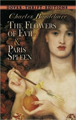 The Flowers of Evil: AND Paris Spleen - Thrift Editions - Charles Baudelaire - Books - Dover Publications Inc. - 9780486475455 - September 20, 2010