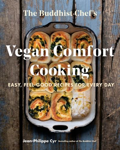 Cover for Jean-Philippe Cyr · The Buddhist Chef's Vegan Comfort Cooking: Easy, Feel-Good Recipes for Every Day (Taschenbuch) (2021)