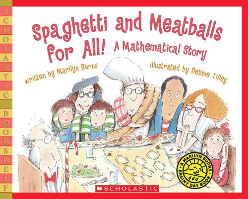 Cover for Marilyn Burns · Spaghetti and Meatballs for All!: A Mathematical Story (Paperback Book) (2008)