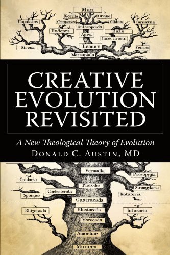 Cover for Md Donald C. Austin · Creative Evolution Revisited: a New Theological Theory of Evolution (Paperback Bog) (2010)