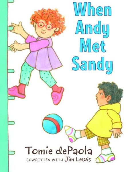 Cover for Tomie dePaola · When Andy Met Sandy (Gebundenes Buch) (2018)
