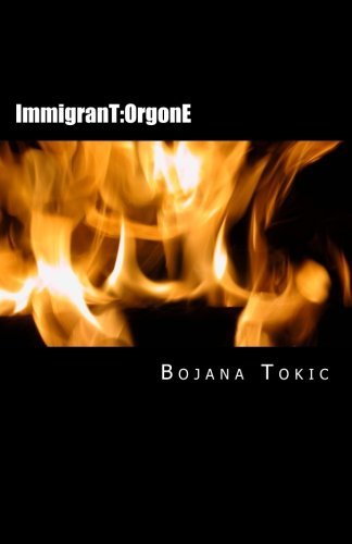 Cover for Bojana Tokic · Immigrant:orgone (Volume 1) (Paperback Book) (2013)