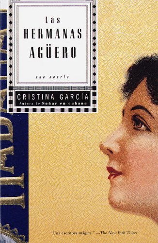 Cover for Cristina García · Las Hermanas Agüero (Paperback Book) [Spanish edition] (1997)