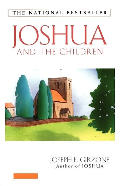 Joshua and the Children - Joseph Girzone - Books - Touchstone - 9780684813455 - April 1, 1995