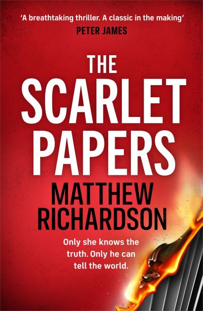 Cover for Matthew Richardson · The Scarlet Papers: â€˜The best spy novel of the yearâ€™ SUNDAY TIMES (Hardcover Book) (2023)