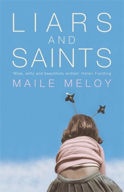 Cover for Maile Meloy · Liars and Saints (Paperback Book) (2004)