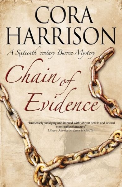 Cover for Cora Harrison · Chain of Evidence (Hardcover Book) (2013)