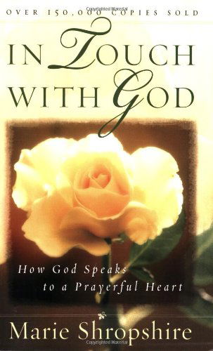 Cover for Marie Shropshire · In Touch with God: How God Speaks to a Prayerful Heart (Pocketbok) (2005)