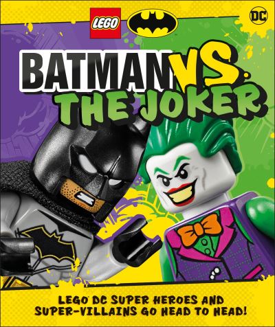 Cover for Julia March · LEGO Batman Batman Vs. The Joker (Library Edition): LEGO DC Super Heroes and Super-villains Go Head to Head (Hardcover Book)