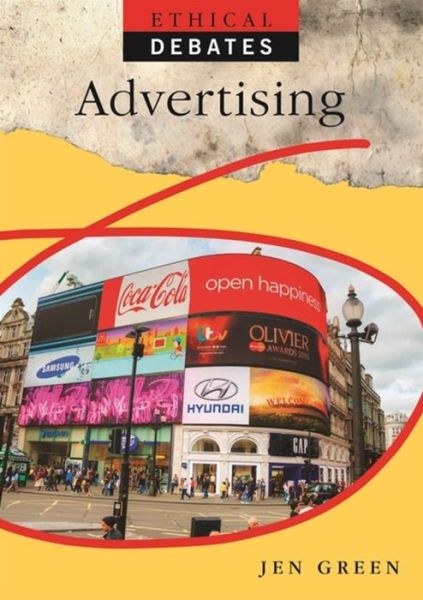 Cover for Jen Green · Ethical Debates: Advertising - Ethical Debates (Paperback Book) (2017)