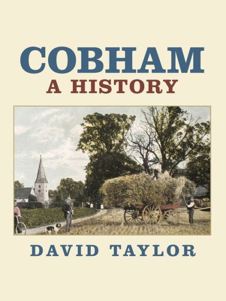 Cover for David Taylor · Cobham: A History (Paperback Bog) (2019)