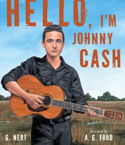 Cover for G. Neri · Hello, I'm Johnny Cash (Hardcover Book) (2014)