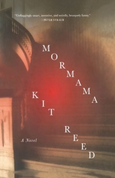 Cover for Kit Reed · Mormama (Paperback Book) (2017)