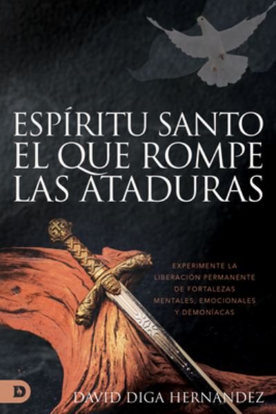 Cover for David Diga Hernandez · Espíritu Santo : Rompedor de Ataduras (Buch) (2023)