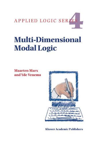 Cover for Maarten Marx · Multi-Dimensional Modal Logic - Applied Logic Series (Hardcover Book) [1997 edition] (1996)