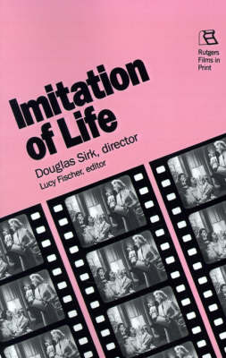 Cover for Douglas Sirk · Imitation of Life: Douglas Sirk, Director - Rutgers Films in Print series (Paperback Book) (1991)