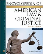 Cover for David Schultz · Encyclopedia of American Law and Criminal Justice (Hardcover Book) [Revised Ed. edition] (2012)