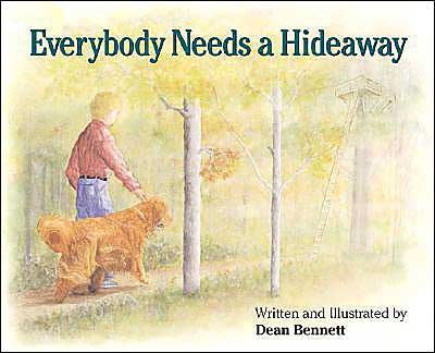 Cover for Dean Bennett · Everybody Needs a Hideaway (Hardcover Book) (2004)