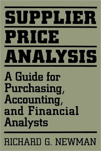 Cover for Richard Newman · Supplier Price Analysis: A Guide for Purchasing, Accounting, and Financial Analysts (Hardcover bog) (1992)