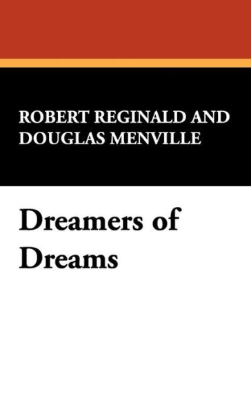 Cover for Douglas Menville · Dreamers of Dreams (Hardcover Book) (2008)