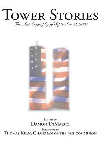 Cover for Damon Dimarco · Tower Stories: the Autobiography of September 11th (Hardcover Book) (2004)