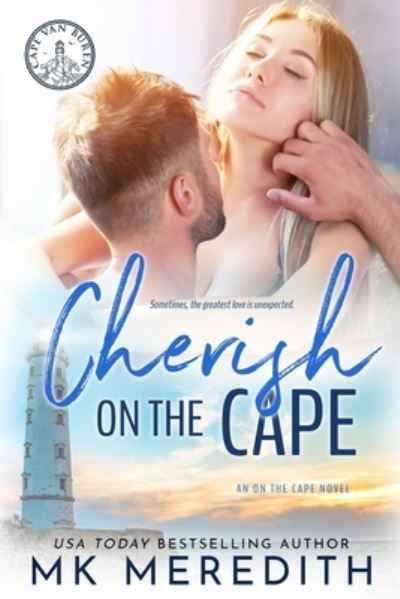 Cover for MK Meredith · Cherish on the Cape : an On the Cape novel (Paperback Book) (2018)