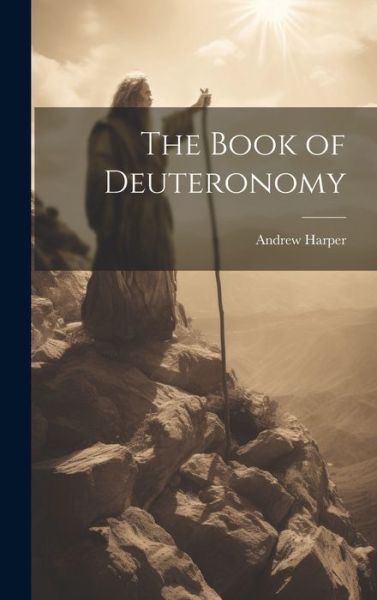 Book of Deuteronomy - Andrew Harper - Books - Creative Media Partners, LLC - 9781020777455 - July 18, 2023