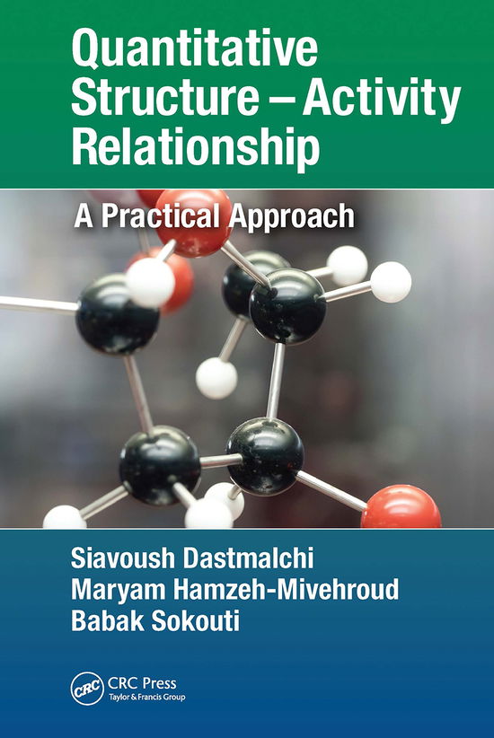 Cover for Siavoush Dastmalchi · Quantitative Structure – Activity Relationship: A Practical Approach (Paperback Book) (2021)