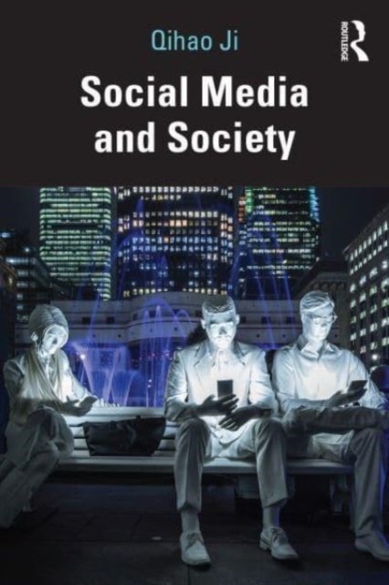 Cover for Qihao Ji · Social Media and Society (Paperback Book) (2023)