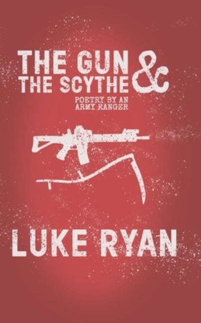 Cover for Luke Ryan · The Gun and the Scythe (Paperback Book) (2019)