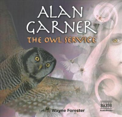 Cover for Alan Garner · The Owl Service (CD) (2019)