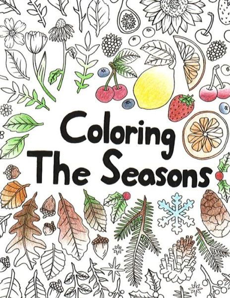 Cover for Abigail Jane McGrath · Coloring the Seasons (Pocketbok) (2019)