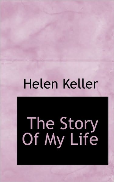 Cover for Helen Keller · The Story of My Life (Paperback Book) (2009)